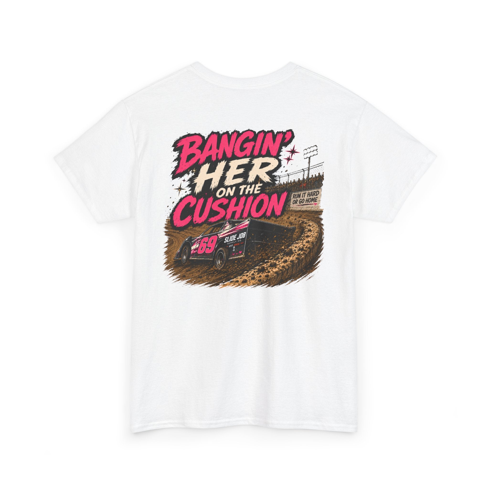 Bangin’ Her on the Cushion Dirt Track Racing Shirt | Funny Racing Tee